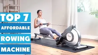 Top 7 Best Affordable Rowing Machines for 2025