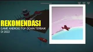 KEREN BANGET ‼️Game Android Top Down Terbaik di 2022