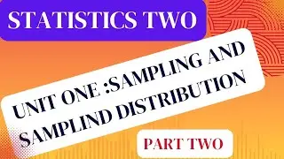 Statistics Two Unit One (Part Two) Tutorials