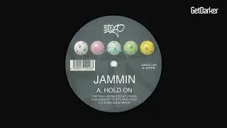 Jammin - Hold On [UK Garage Classic]