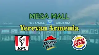 Armenia MegaMall l Armenia Lifestyle l Yerevan City l Food Court In Yerevan l Food Court In Armenia 