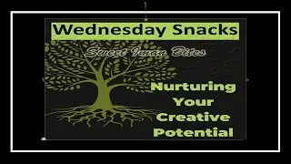 Wednesday Snacks: Iman bites: Nurturing Your Inner Creativity : by Dr. Ayesha Iqbal