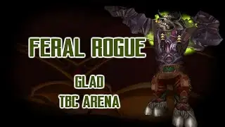 Classic TBC Arena - Feral Rogue 2k3+ rated #3