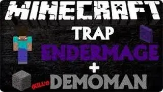 TRAP HG MCPVP - DEMOMAN+ENDERMAGE OP #4