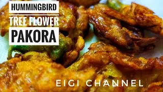 Hummingbird Tree Flower Pakora # Houwaimal # Manipuri 😊.