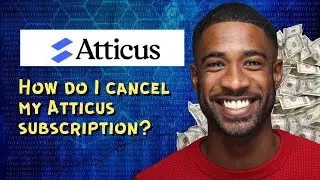 How do I cancel my Atticus subscription