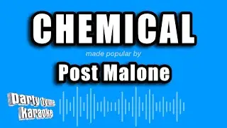 Post Malone - Chemical (Karaoke Version)