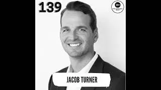 #139 Jacob Turner - From MLB Pitcher to Financial Advisor