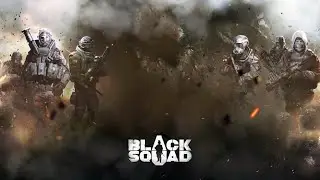 Black Squad Live Stream - PLAYING IN 2020