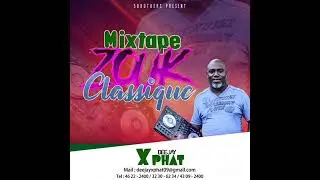 Deejay Xphat - Mixtape Zouk Classique Vol.1
