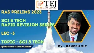 Lec-3-Current Affairs of Science & Technology | Rapid Revision Series | RAS Prelims 2023 #tejcivils
