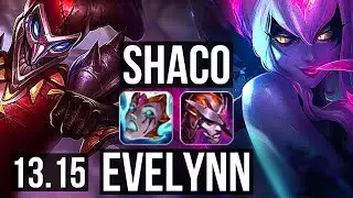 SHACO vs EVELYNN (JNG) | Rank 1 Shaco, 8/0/8, 1.4M mastery, 600+ games | EUW Challenger | 13.15