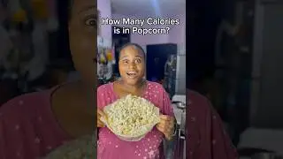 How Many Calories is in a Serving of Popcorn? #microwavepopcorn #popcorn