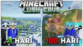 100 Hari Di Minecraft Tapi LUSH CAVE Only - Duo Rework