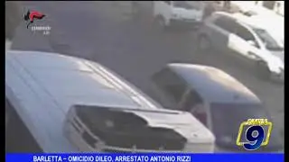 BARLETTA ~ OMICIDIO DI LEO, ARRESTATO ANTONIO RIZZI
