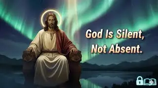 Healing after pain &mdash; when God is silent but working