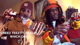 Cheez Teez Ft. Skally - 