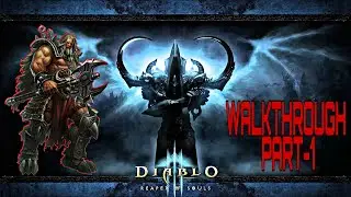 Diablo III  Reaper of Souls – Ultimate Evil Edition BARBARIAN WALKTHROUGH PART-1 PS4