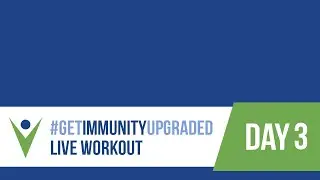 Day 3 Strengthen the immune system with a 