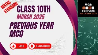 CLASS 10th MATHS | PREVIOUS YEAR MCQ's || MARCH 2025 #class10 #maths  #previousyearquestions