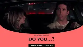 Do you...? (Present Simple tense in questions)