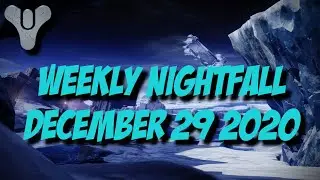 Destiny 2 Beyond Light - Weekly Nightfall - December 29 2020