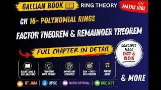 Lec 16.4: Polynomial rings: Factor theorem and remainder theorem from Book Gallian