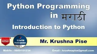 Lecture #1: Python Tutorial For Beginners | Introduction | Marathi | Krushna Pise