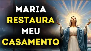 MARIA passa na frente do meu CASAMENTO em CRISE e AFASTA o MAL que destrói nosso AMOR
