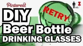 DIY Beer Bottle Cutting (Retry) -  MAN VS. PIN #8.5