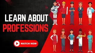 Learn About Professions for Kids | Fun Jobs & Careers | Doctor, Firefighter, Teacher & More!