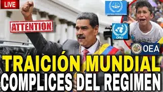&Uacute;LTIMO: TRAICI&Oacute;N MUNDIAL ESTOS SON LOS C&Oacute;MPLICES DEL R&Eacute;GIMEN DE MADURO