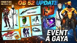 Finally OB52 Update Is Here! 🎉 New Event & Rewards in Free Fire Max