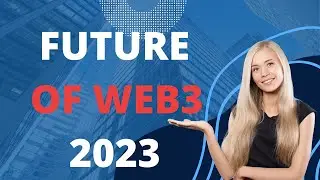 Shea Richburg of Future Wise Group Talks About the Future of Web3 2023