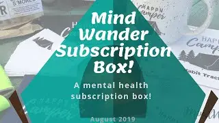 Mind Wander monthly subscription box. Mental health