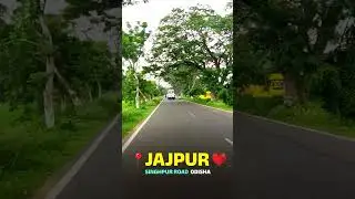 JAJPUR SINGHPUR ROAD ❤ #amejajpuria #odisha #jajpur #shorts #short