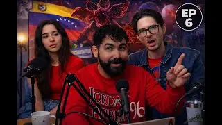 Stranger Things, Venezuela y Cine sin Filtro | Fuera del Set EP. 6