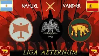 LIGA AUGUSTA RONDA 4 : NAHUEL (Odrisio) VS VANDER (Arvernos)