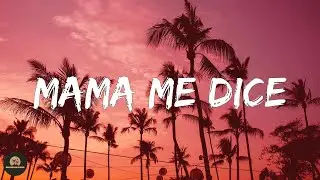 Morad - Mama Me Dice (Letra/Lyrics)