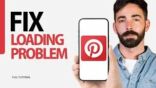How To Fix Loading Problem On Pinterest App 2025