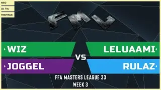 WC3 - FFA Masters League 33: Wiz vs. Leluaami vs. Joggel vs. Rulaz (Week 3)