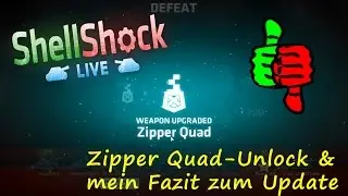 ZIPPER QUAD-UNLOCK & MEIN FAZIT ZUM UPDATE | ShellShock Live #283 | [HD+]