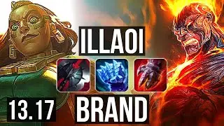 ILLAOI vs BRAND (TOP) | 1.7M mastery, 5/1/4, 500+ games | NA Master | 13.17