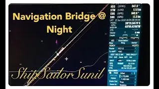 Navigation Bridge at Night/ ShipSailorSunil