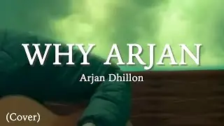 Why Arjan (Cover) Don't Listen To Gurpreet | Arjan Dhillon | Punjabi Sad Song Cover