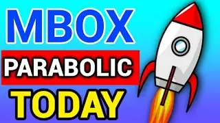 MOBOX Parabolic Today! || MBOX Price Prediction Updates! MBOX Today News