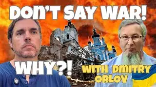🇺🇦Dmitry Orlov breaksdown WHY Russia does not call the Special Military Operation a WAR!💥🪖🇷🇺