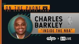 Charles Barkley Talks NBA in China, Zion, Lakers & More with Dan Patrick | Full Interview | 10/10/19