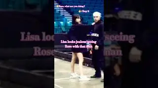 Lisa is jealous of rose #chaelisa #lisa #jealous #rose #love
