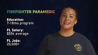 Future of Work Florida: Fire Paramedic: 30 Sec